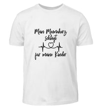 Lade das Bild in den Galerie-Viewer, Mein Mamaherz schlägt für meine Kinder T-Shirt