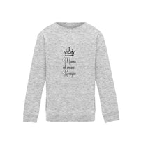 Lade das Bild in den Galerie-Viewer, Mama ist meine Königin Sweatshirt