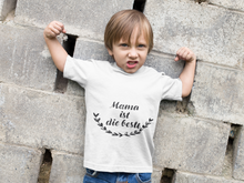 Lade das Bild in den Galerie-Viewer, Mama ist die beste T-Shirt