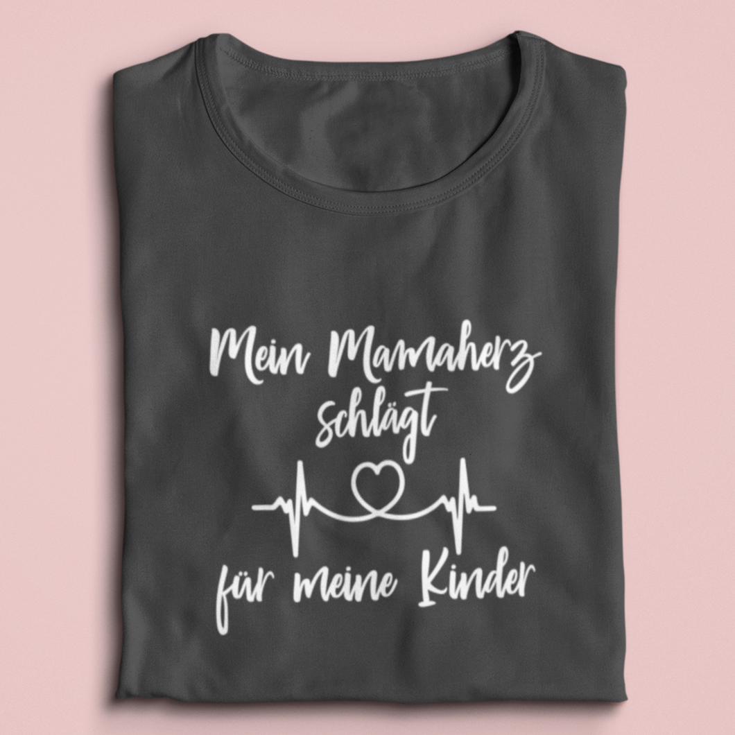 Mein Mamaherz schlägt für meine Kinder T-Shirt