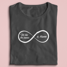 Lade das Bild in den Galerie-Viewer, Ich bin für immer Mama T-Shirt
